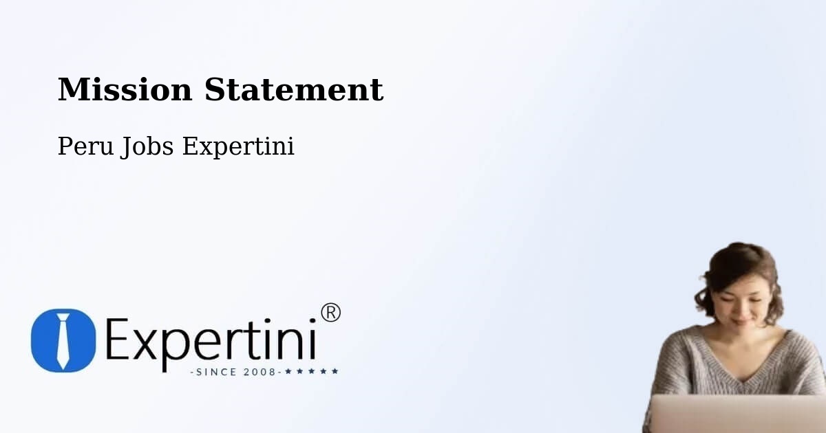 Mission Statement - Peru Jobs Expertini